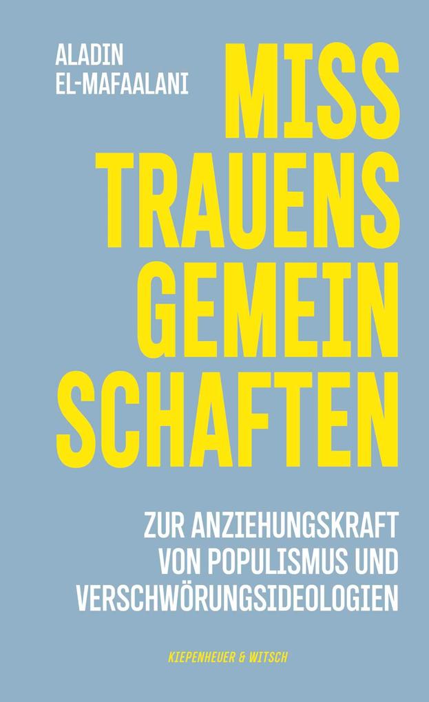 Produktbild: Misstrauensgemeinschaften | Aladin El-Mafaalani