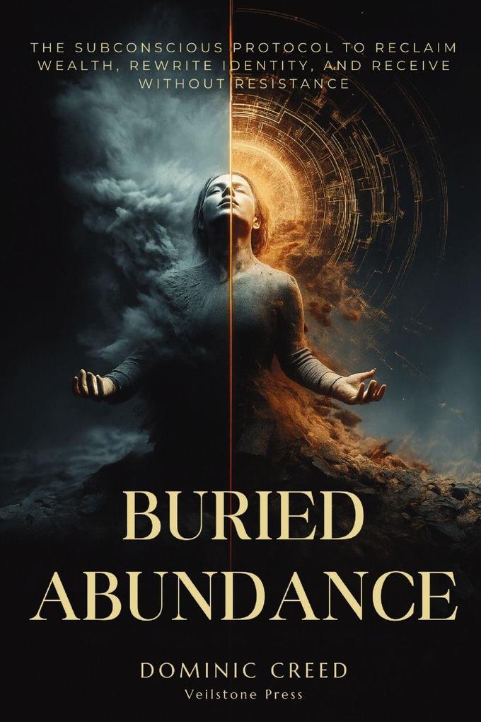 Produktbild: Buried Abundance | Dominic Creed, Veilstone Press