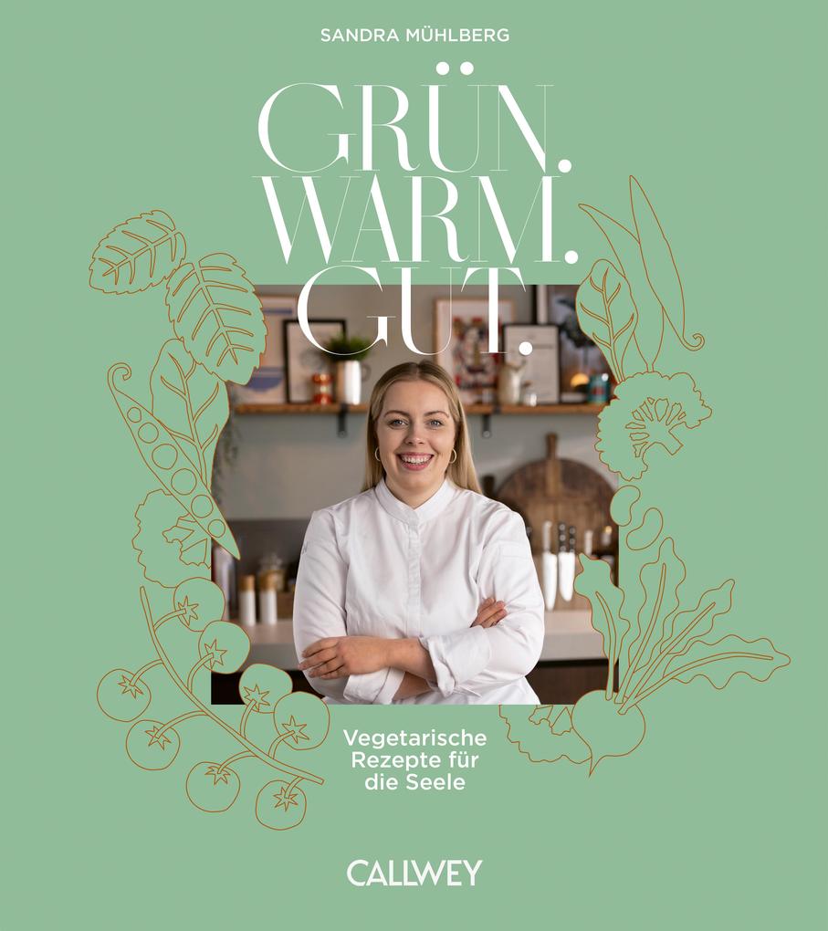 Produktbild: Grün. Warm. Gut. | Sandra Mühlberg
