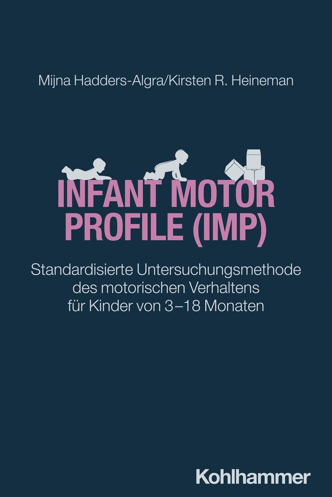 Produktbild: Infant Motor Profile (IMP) | Mijna Hadders-Algra, Kirsten R. Heineman