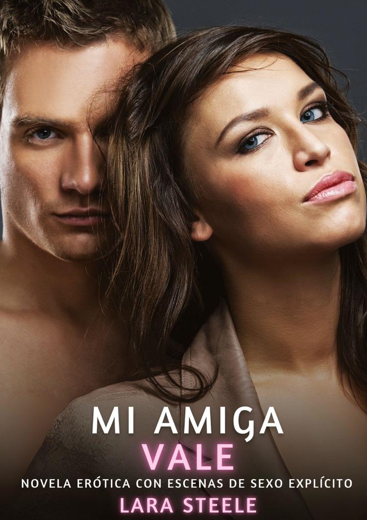 Produktbild: Mi Amiga Vale | Lara Steele