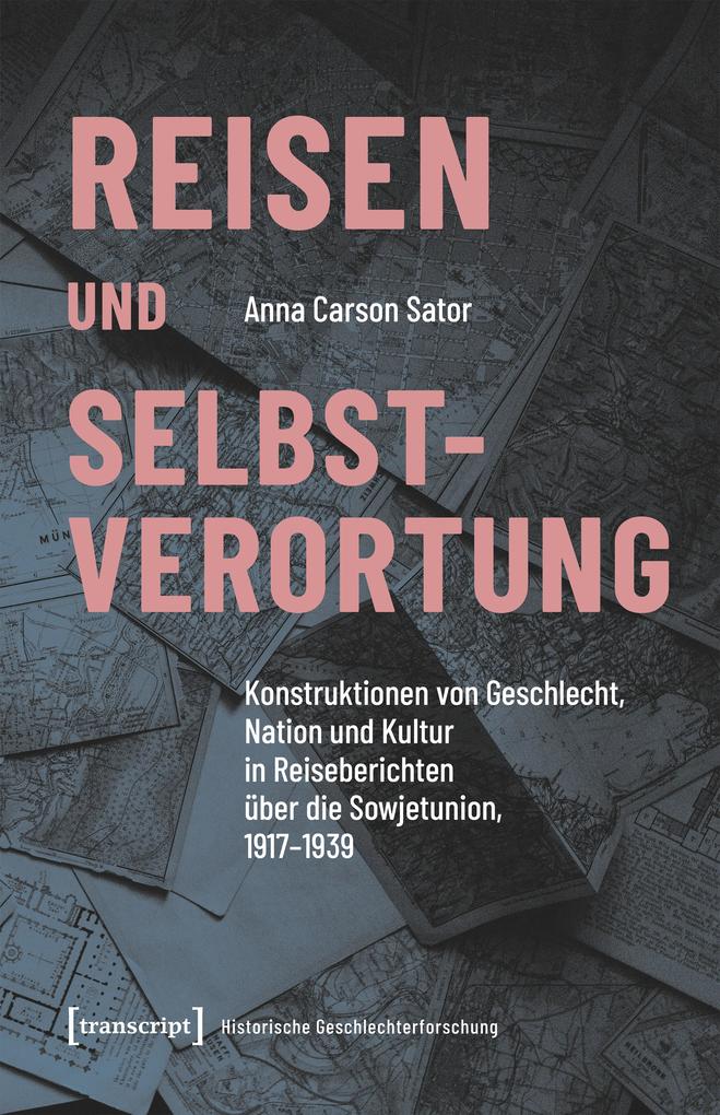 Produktbild: Reisen und Selbstverortung | Anna Carson Sator