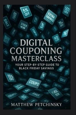 Produktbild: Digital Couponing Masterclass | Matthew Petchinsky