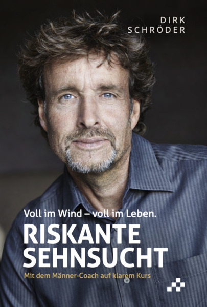 Produktbild: Riskante Sehnsucht | Schröder Dirk