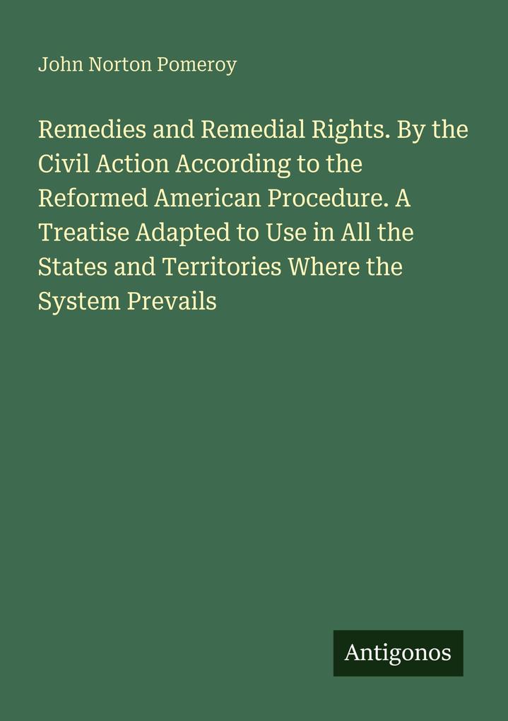 Buch (kartoniert): "Remedies and Remedial Rights. By the Civil Action ...