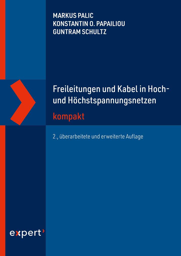 Produktbild: Freileitungen und Kabel in Hoch- und Höchstspannungsnetzen kompakt | Markus Palic, Konstantin O. Papailiou, Guntram Schultz