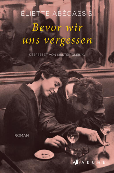 Produktbild: Bevor wir uns vergessen | Éliette Abécassis