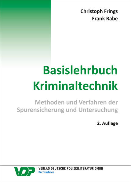 Produktbild: Basislehrbuch Kriminaltechnik | Christoph Frings, Frank Rabe
