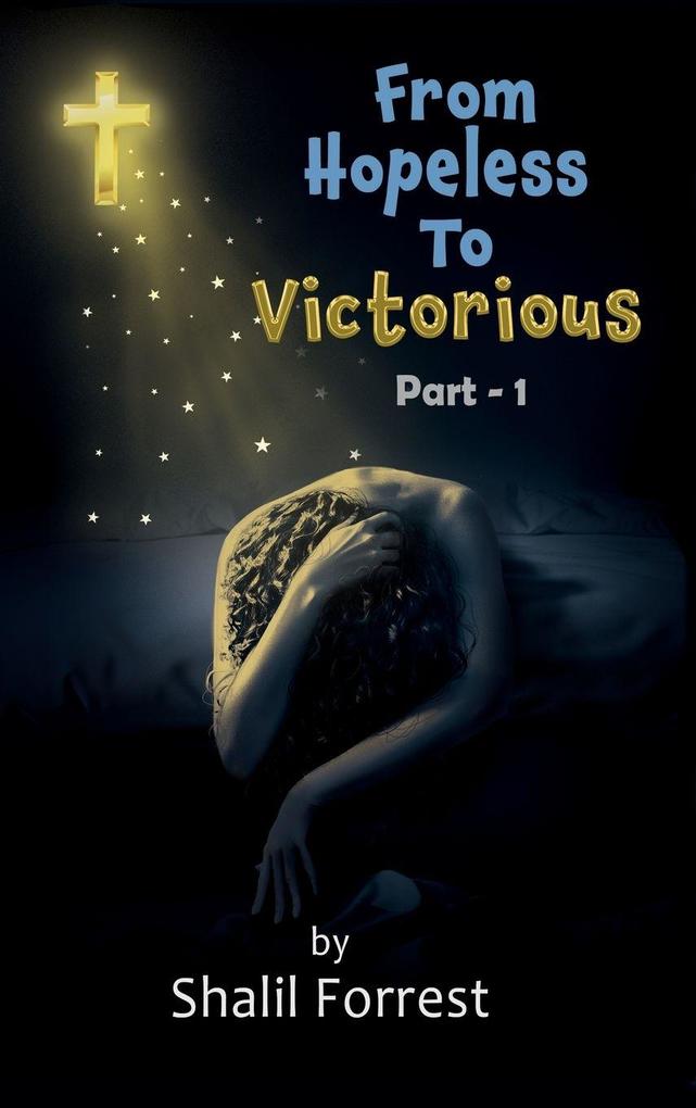 Produktbild: From Hopeless To Victorious | Shalil Forrest