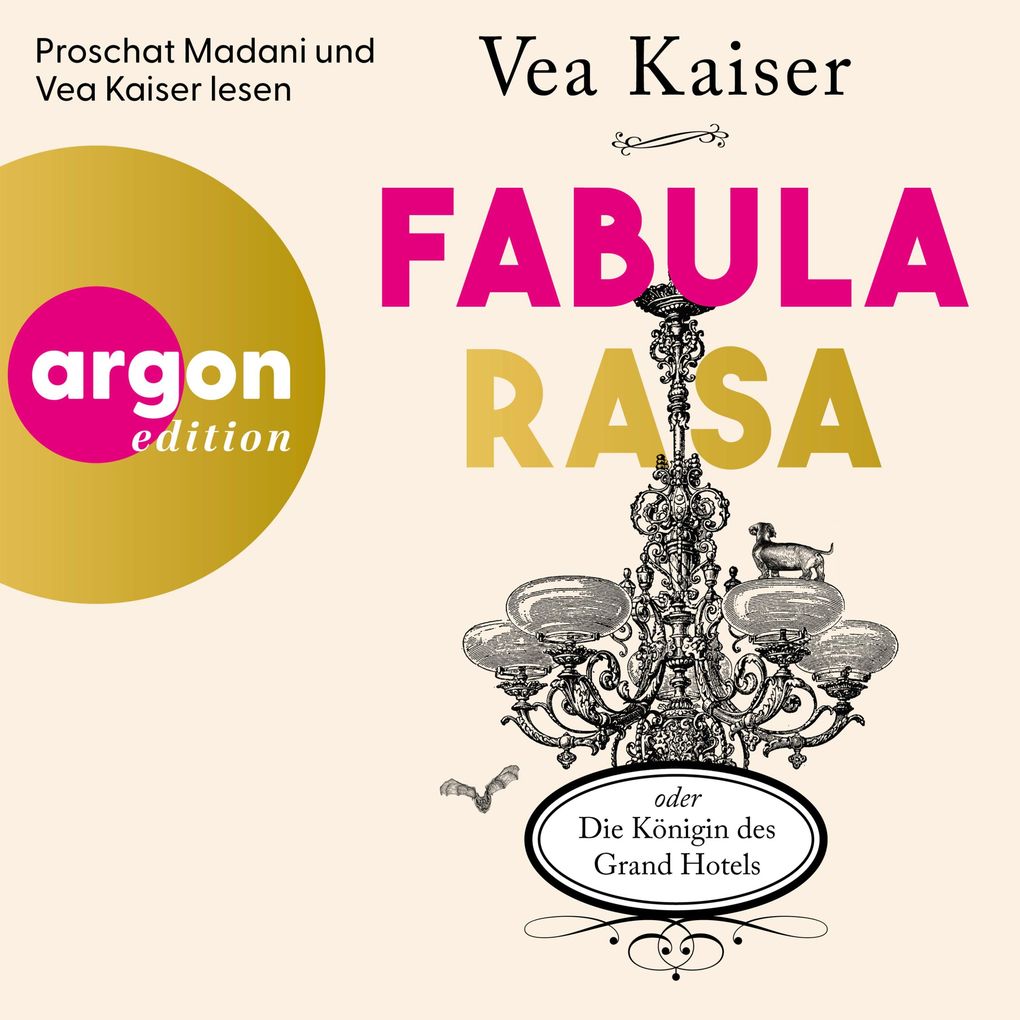 Produktbild: Fabula Rasa oder Die Königin des Grand Hotels | Vea Kaiser