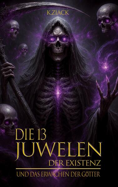 Produktbild: Die 13 Juwelen der Existenz | K. Ziack