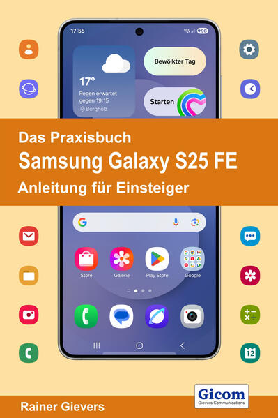 Produktbild: Das Praxisbuch Samsung Galaxy S25 FE - Anleitung für Einsteiger | Rainer Gievers