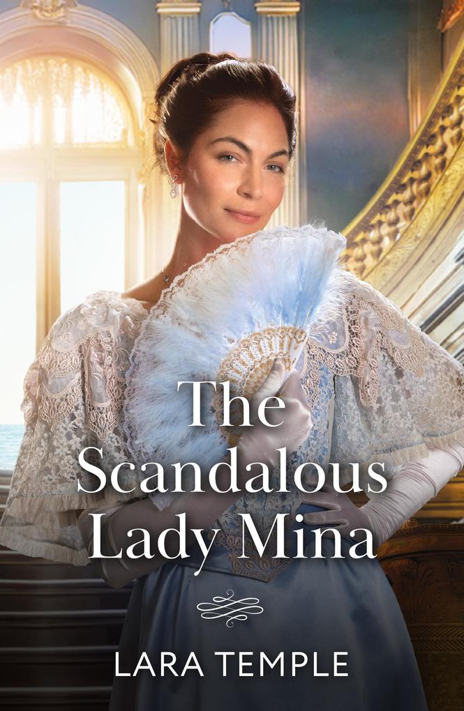 Produktbild: The Scandalous Lady Mina | Lara Temple