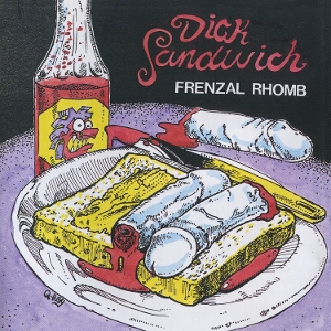 Produktbild: Dick Sandwich (col. Vinyl) | Frenzal Rhomb