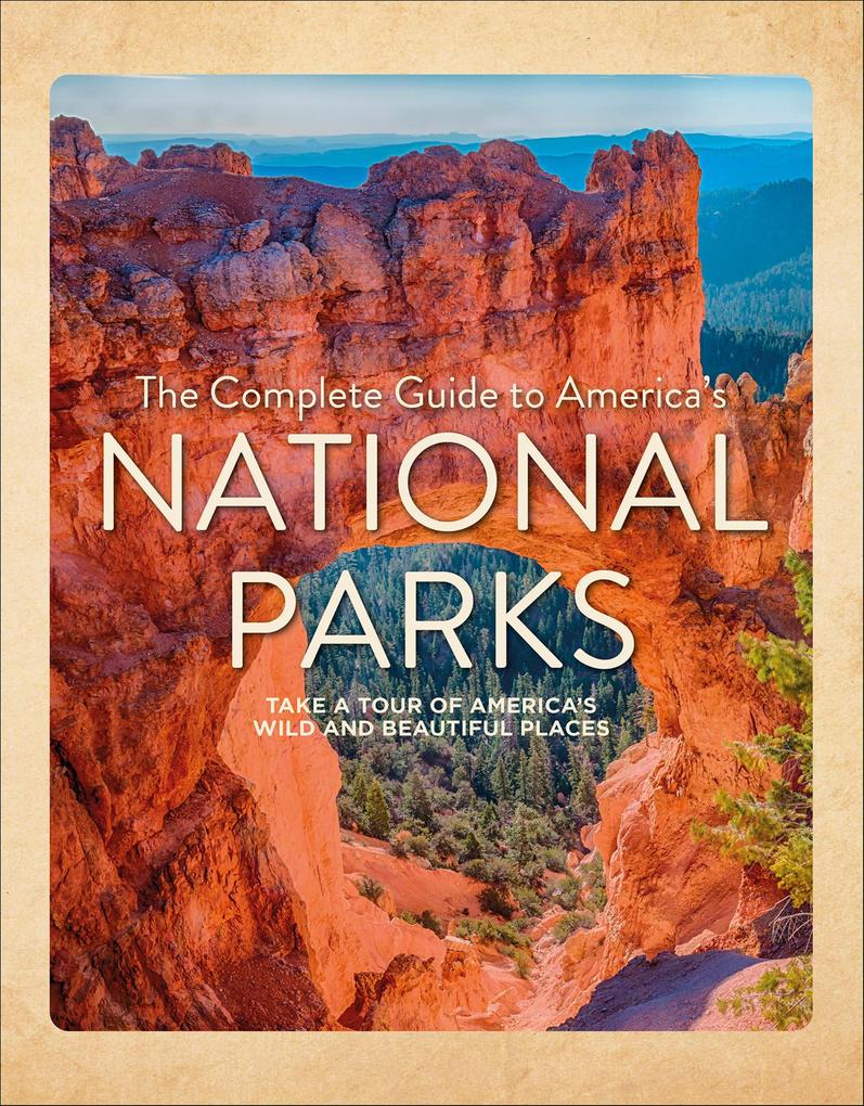 Produktbild: A Complete Guide to America's National Parks | Nancy J. Hajeski