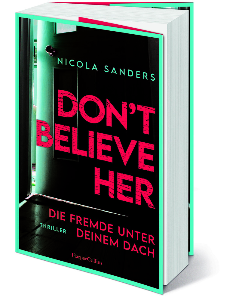 Weitere Ansicht: Don't Believe Her | Nicola Sanders
