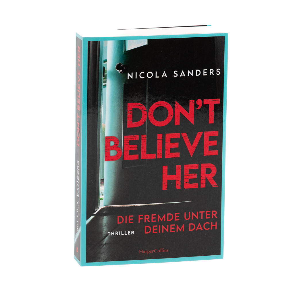 Weitere Ansicht: Don't Believe Her | Nicola Sanders