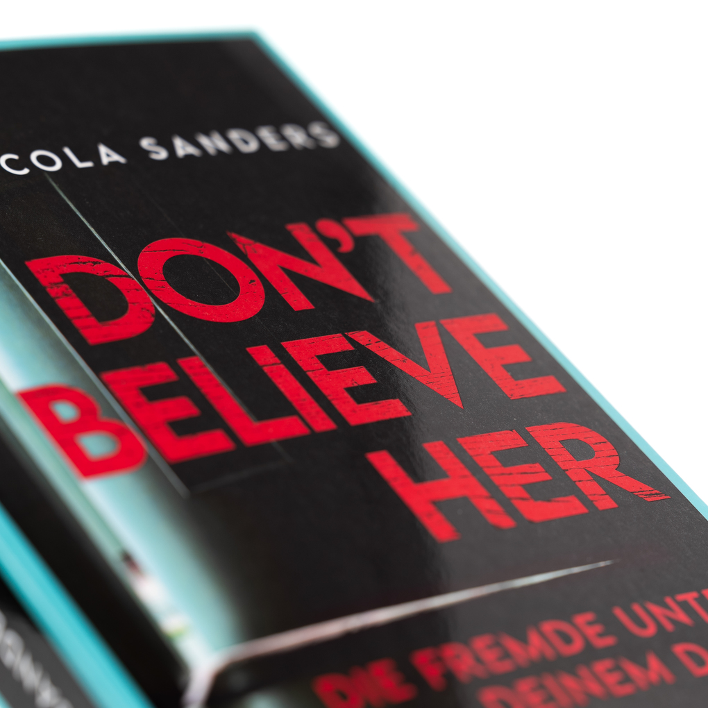 Weitere Ansicht: Don't Believe Her | Nicola Sanders