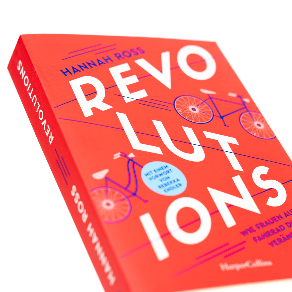 Weitere Ansicht: Revolutions. Wie Frauen auf dem Fahrrad die Welt veränderten | Hannah Ross