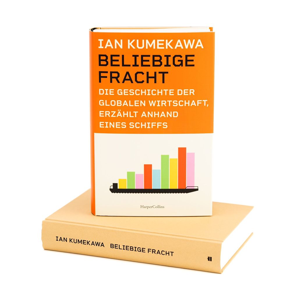 Weitere Ansicht: Beliebige Fracht. Die Geschichte der globalen Wirtschaft, erzählt anhand eines Schiffs | Ian Kumekawa