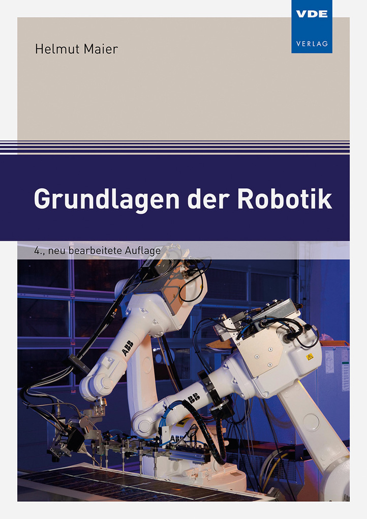 Weitere Ansicht: Grundlagen der Robotik | Helmut Maier
