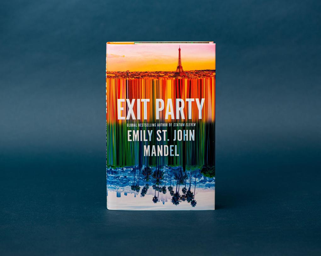 Weitere Ansicht: Exit Party | Emily St John Mandel