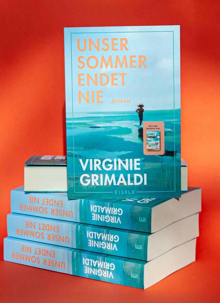 Weitere Ansicht: Unser Sommer endet nie | Virginie Grimaldi
