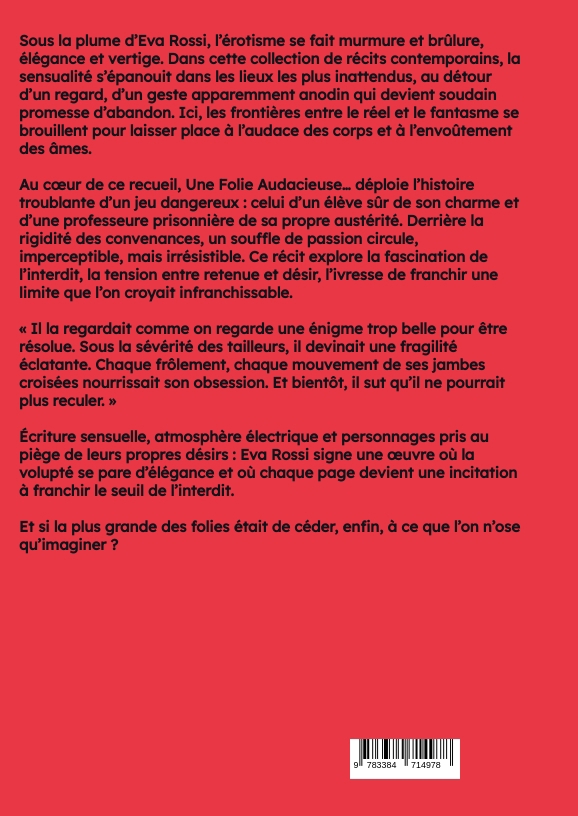 Weitere Ansicht: Une Folie Audacieuse... | Eva Rossi