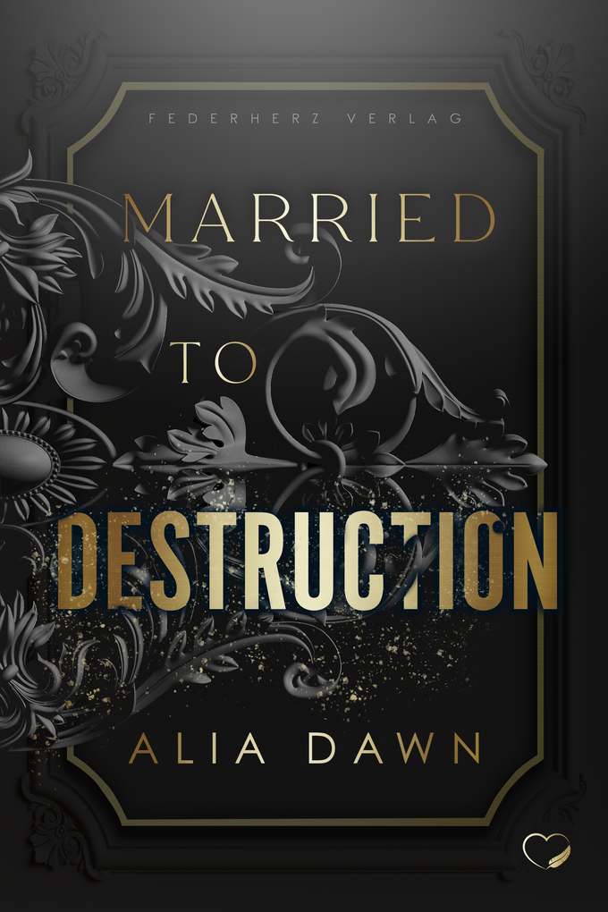 Weitere Ansicht: Married to Destruction | Alia Dawn