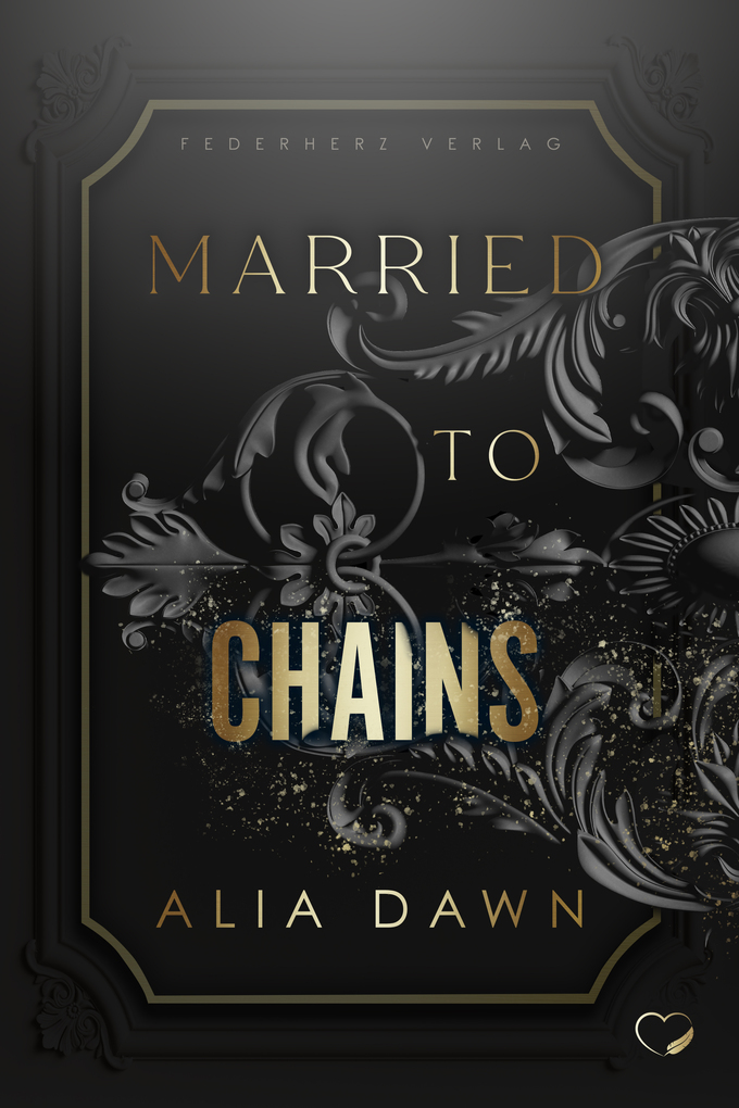 Weitere Ansicht: Married to Chains | Alia Dawn