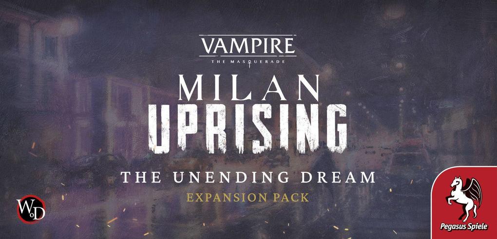 Weitere Ansicht: Teburu: Milan Uprising (Vampire: The Masquerade) - The Unending Dream [Erweiterung]