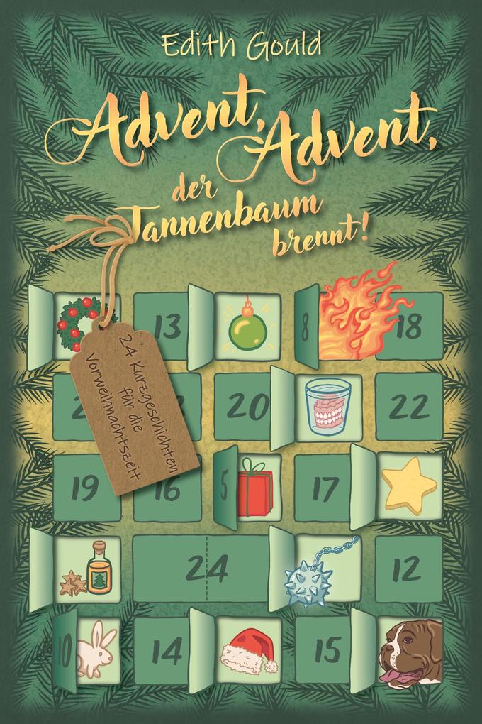 Produktbild: Advent, Advent, der Tannenbaum brennt! | Edith Gould