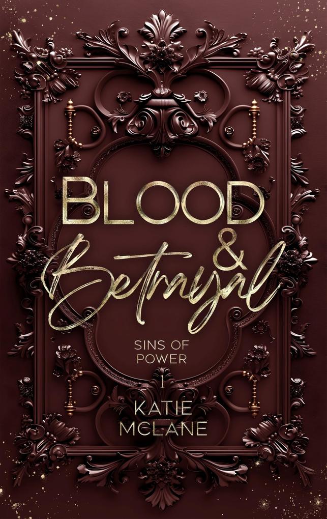 Produktbild: Sins of Power - Blood & Betrayal | Katie Mclane