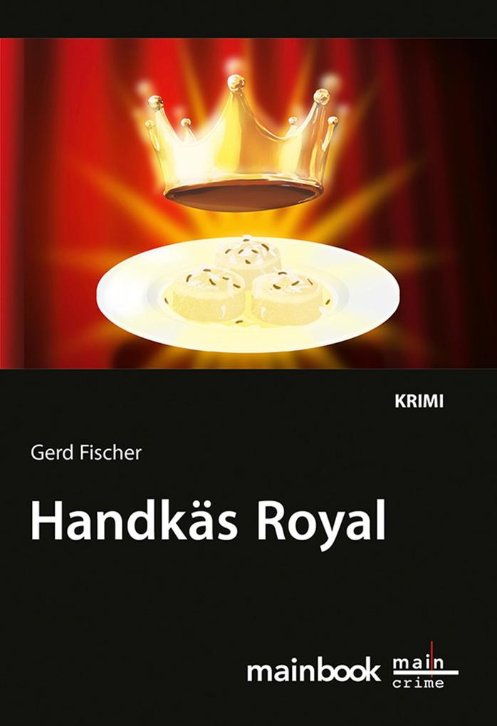 Produktbild: Handkäs Royal: Kommissar Rauscher 12 | Gerd Fischer
