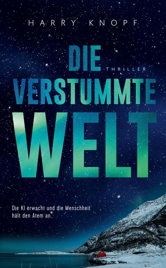 Produktbild: Die verstummte Welt | Harry Knopf