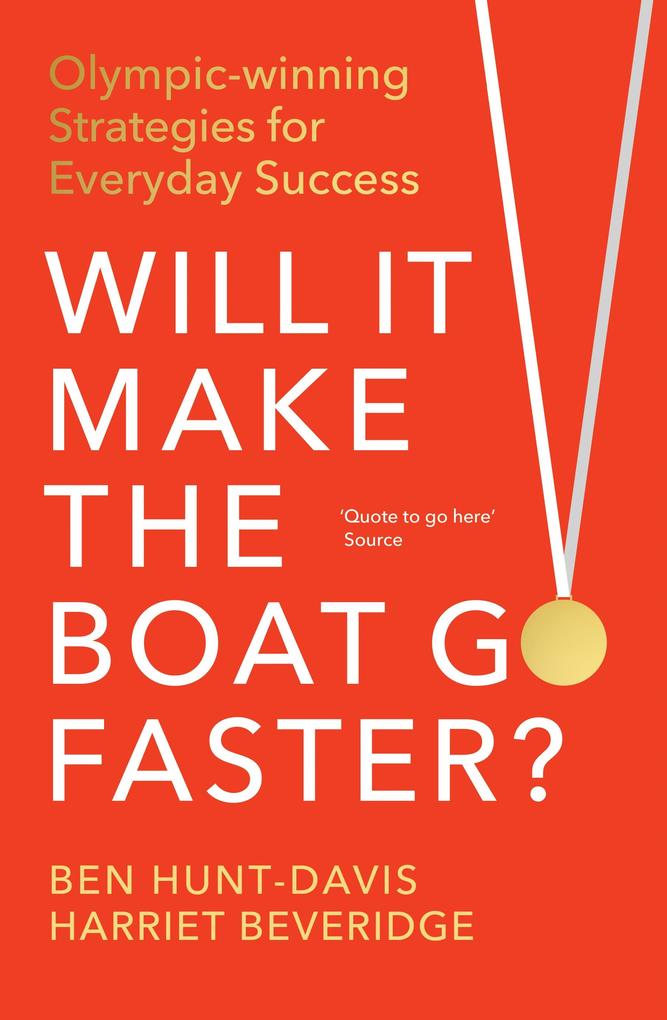 Produktbild: Will It Make the Boat Go Faster | Ben Hunt-Davis, Harriet Beveridge