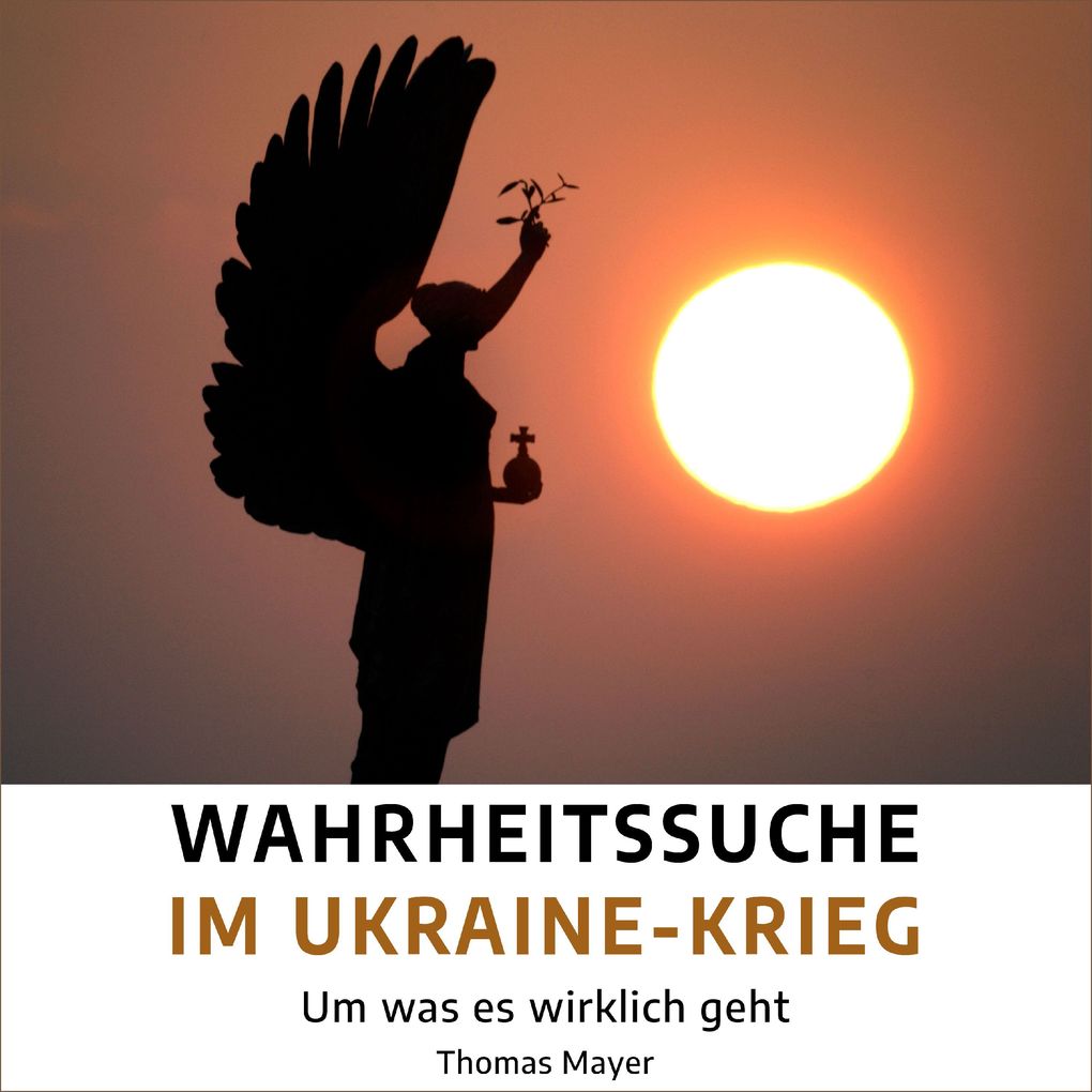 Produktbild: Wahrheitssuche im Ukraine-Krieg | Thomas Mayer