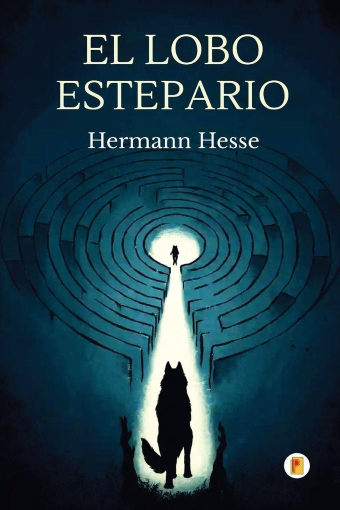Produktbild: El Lobo Estepario (Spanish Edition) | Hermann Hesse