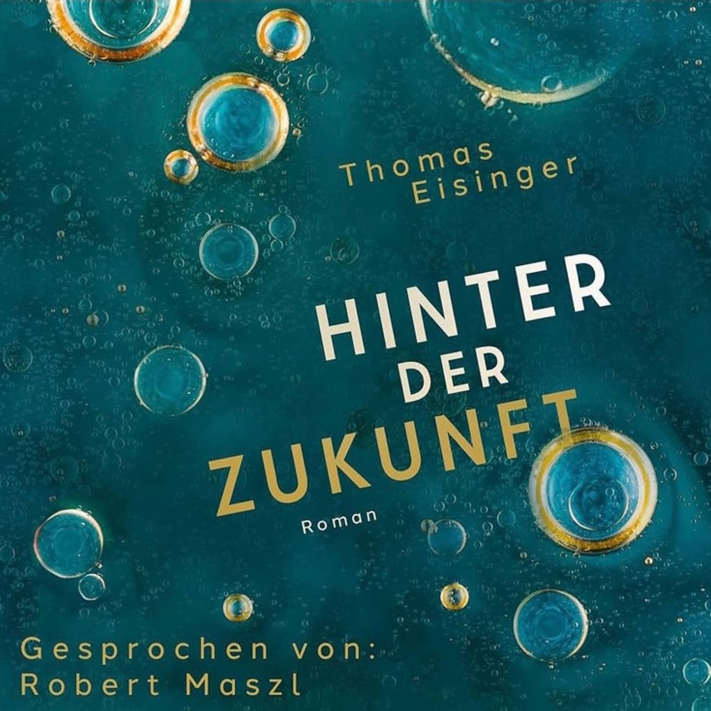 Produktbild: Hinter der Zukunft | Thomas Eisinger