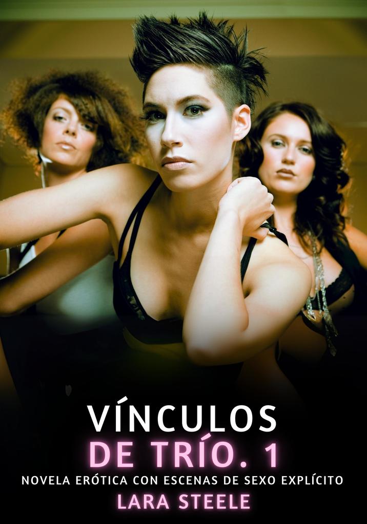 Produktbild: Vínculos de Trío. 1 | Lara Steele