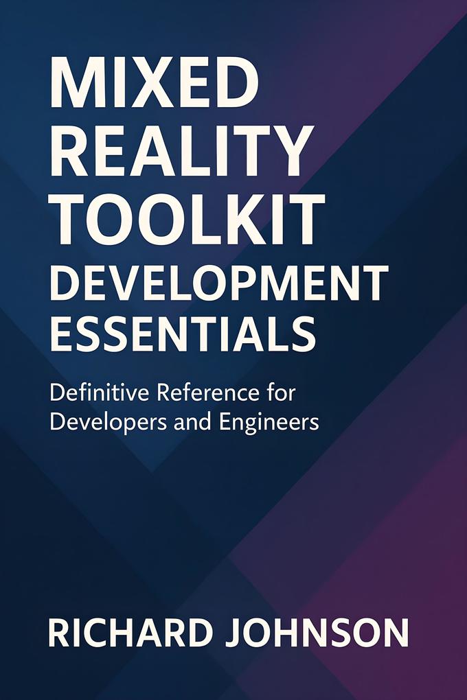 Produktbild: Mixed Reality Toolkit Development Essentials | Richard Johnson