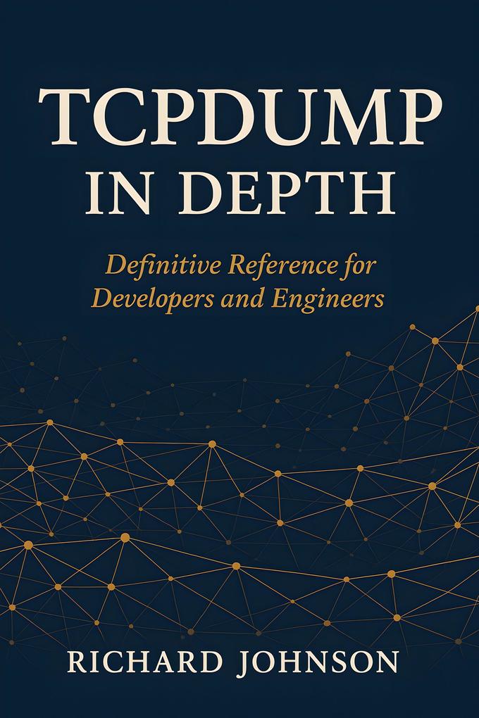 Produktbild: Tcpdump in Depth | Richard Johnson