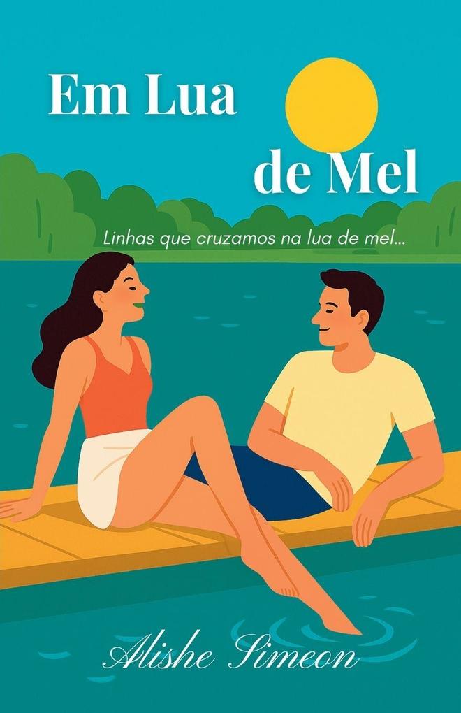 Produktbild: Em Lua de Mel | Alishe Simeon