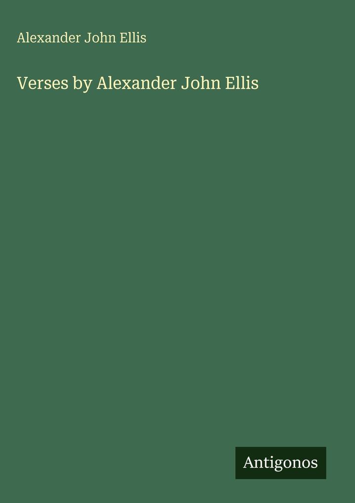 Produktbild: Verses by Alexander John Ellis | Alexander John Ellis