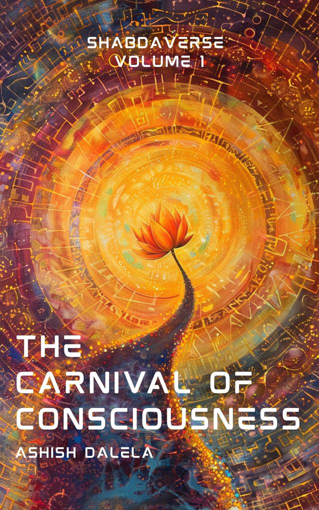 Produktbild: The Carnival of Consciousness | Ashish Dalela