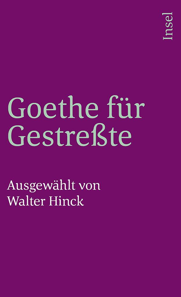 Produktbild: Goethe für Gestreßte | Johann Wolfgang Goethe