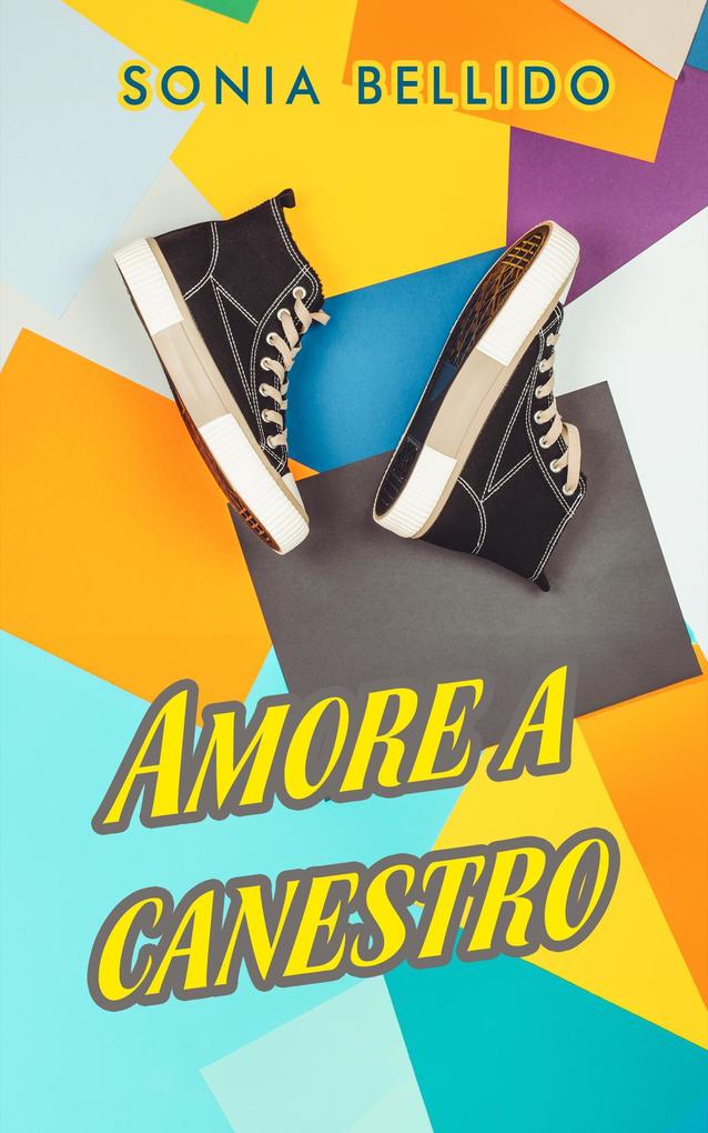 Produktbild: Amore a canestro | Sonia Bellido
