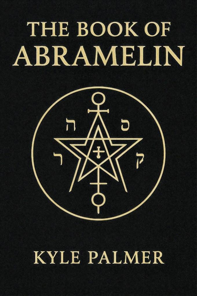 Produktbild: The Book Of Abramelin | Kyle Palmer