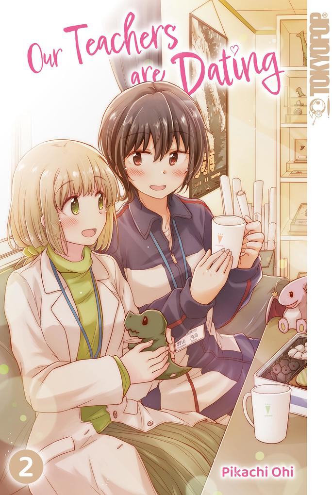 Produktbild: Our Teachers are Dating, Band 02 | Pikachi Ohi