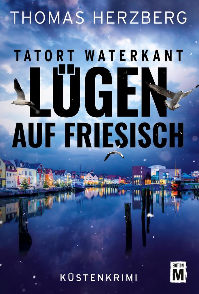 Produktbild: Lügen auf Friesisch | Thomas Herzberg
